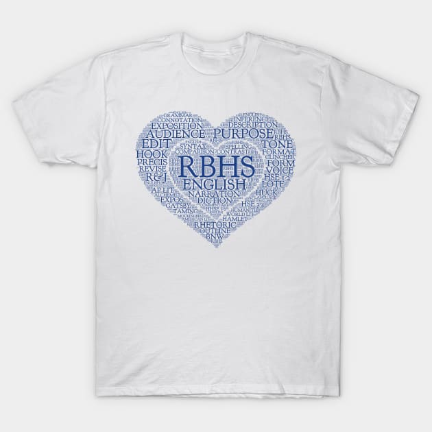 RBHS English Love Blue Text T-Shirt by beyerbydesign